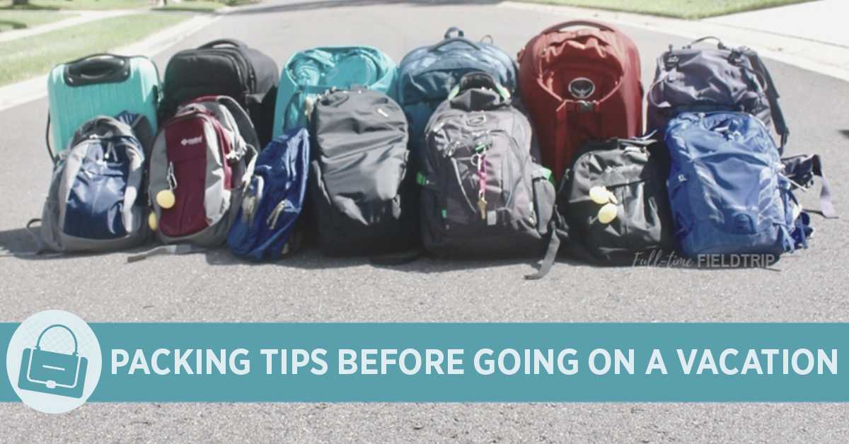 Packing Tips Before Going on a Vacation